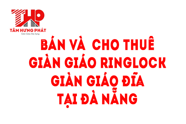 cho thuê giáo ringlock tại đà nẵng